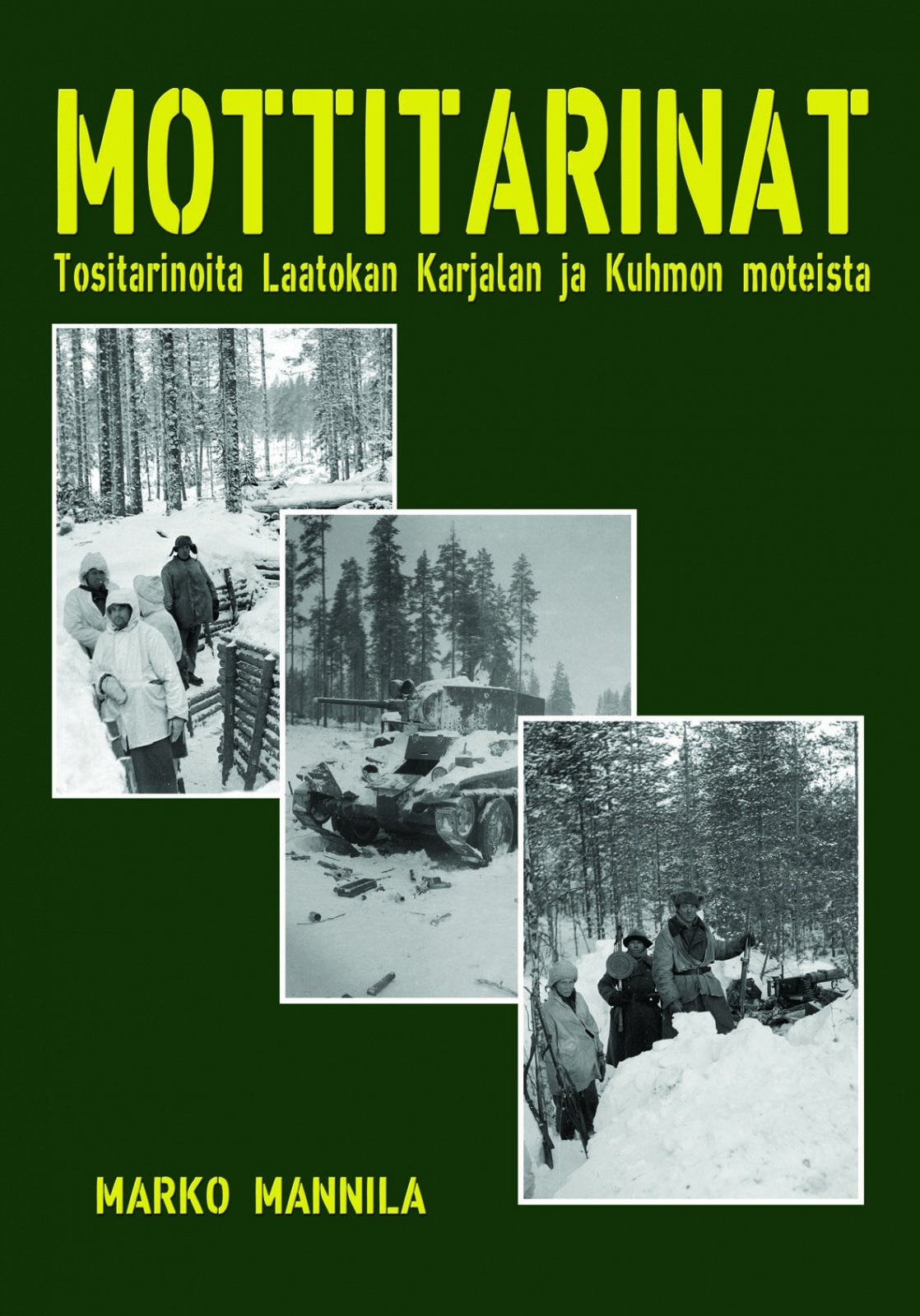 Mottitarinat : tositarinoita Laatokan Karjalan ja Kuhmon moteista Mottitarinat : tositarinoita Laatokan Karjalan ja Kuhmon moteista Suomen vanhin kirjakauppa - Vuodesta 1899