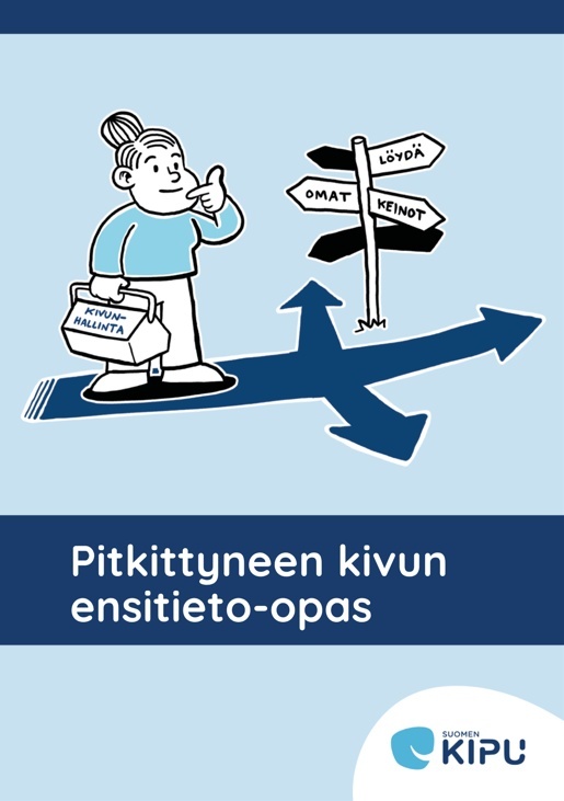 Pitkittyneen kivun ensitieto-opas Pitkittyneen kivun ensitieto-opas Suomen vanhin kirjakauppa - Vuodesta 1899