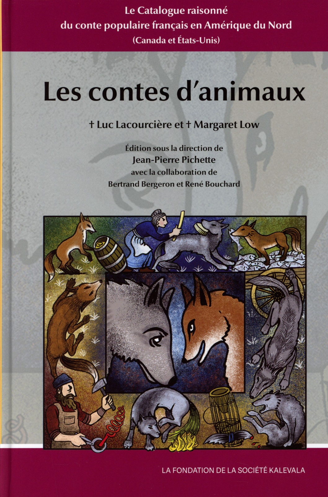 Les contes d’animaux : le catalogue raisonne du conte populaire francais en Amerique du Nord (Canada et Etats-Unis) Les contes d’animaux : le catalogue raisonne du conte populaire francais en Amerique du Nord (Canada et Etats-Unis) Suomen vanhin kirjakauppa - Vuodesta 1899