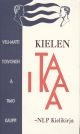 Kielen taikaa : NLP kielikirja Kielen taikaa : NLP kielikirja Suomen vanhin kirjakauppa - Vuodesta 1899