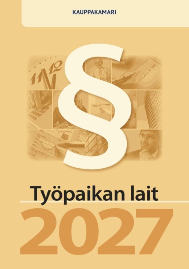 Työpaikan lait 2027 Työpaikan lait 2027 Suomen vanhin kirjakauppa - Vuodesta 1899