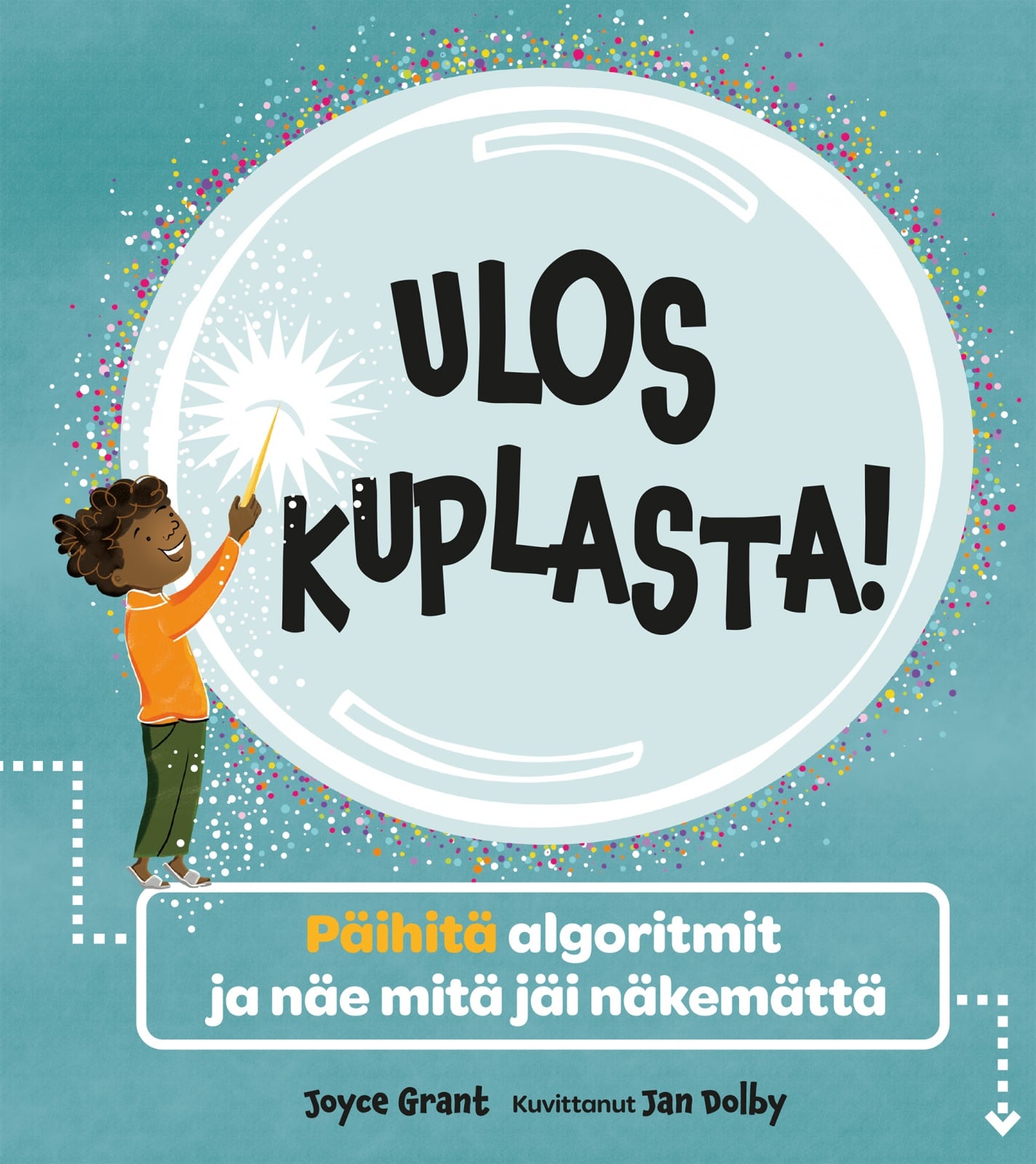 Ulos kuplasta! : Päihitä algoritmit ja näe, mitä jäi näkemättä Ulos kuplasta! : Päihitä algoritmit ja näe, mitä jäi näkemättä Suomen vanhin kirjakauppa - Vuodesta 1899