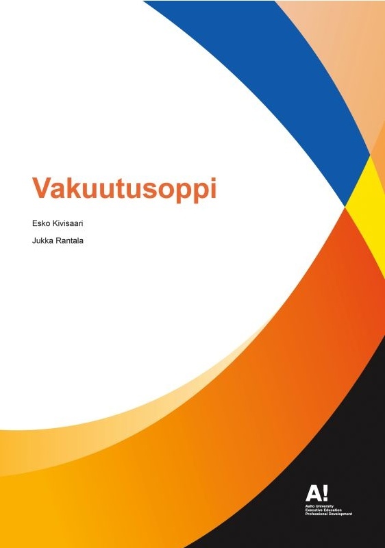 Vakuutusoppi Vakuutusoppi Suomen vanhin kirjakauppa - Vuodesta 1899