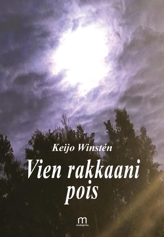 Vien rakkaani pois Vien rakkaani pois Suomen vanhin kirjakauppa - Vuodesta 1899