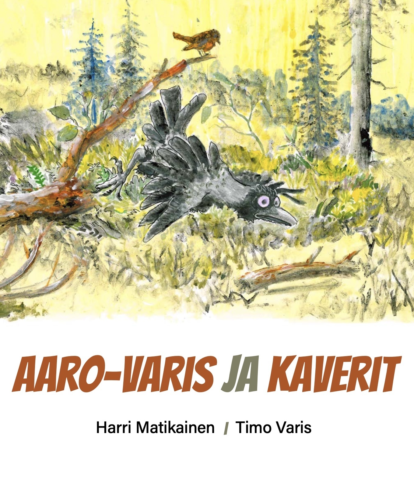 Aaro-varis ja kaverit Aaro-varis ja kaverit Suomen vanhin kirjakauppa - Vuodesta 1899