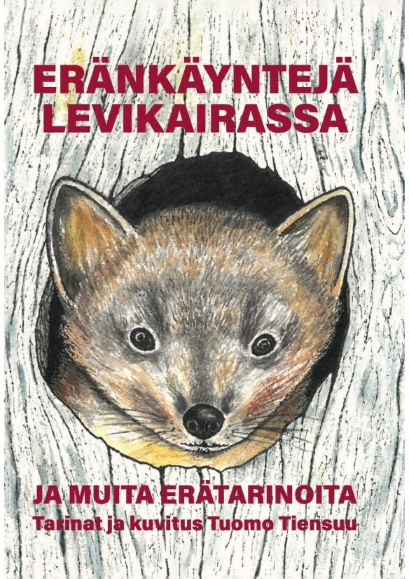 Eränkäyntejä Levikairassa : ja muita erätarinoita Eränkäyntejä Levikairassa : ja muita erätarinoita Suomen vanhin kirjakauppa - Vuodesta 1899