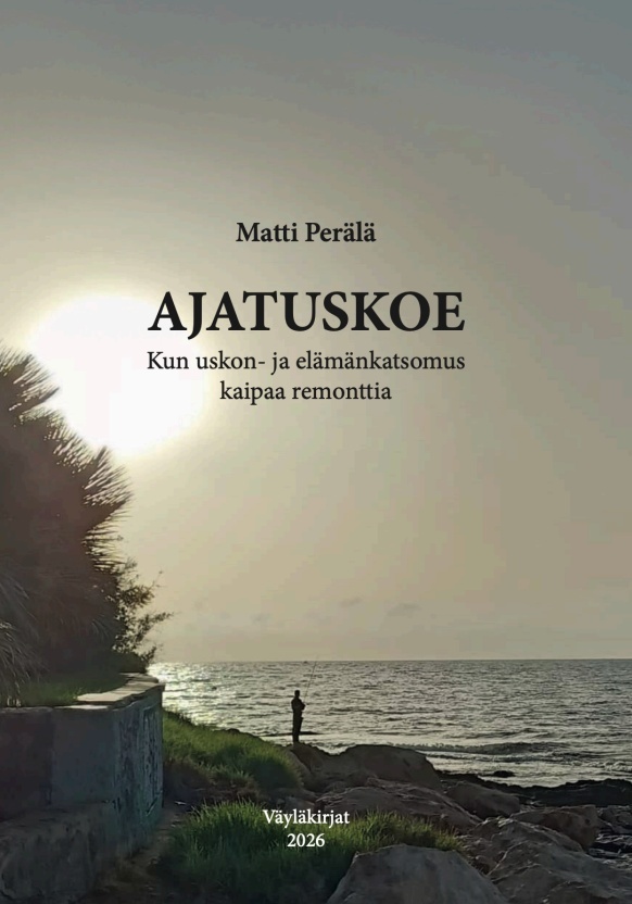 Ajatuskoe : kun uskon- ja elämänkatsomus kaipaa remonttia Ajatuskoe : kun uskon- ja elämänkatsomus kaipaa remonttia Suomen vanhin kirjakauppa - Vuodesta 1899