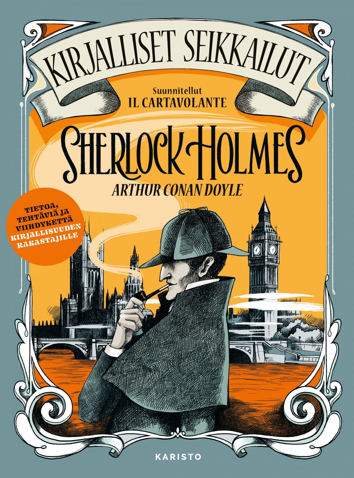 Kirjalliset seikkailut (puuhakirja) : Sherlock Holmes : tietoa, tehtäviä ja viihdykkeitä kirjallisuuden rakastajille Kirjalliset seikkailut (puuhakirja) : Sherlock Holmes : tietoa, tehtäviä ja viihdykkeitä kirjallisuuden rakastajille Suomen vanhin kirjakauppa - Vuodesta 1899