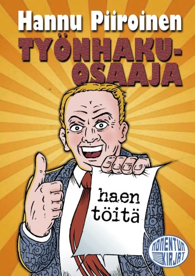 Työnhakuosaaja Työnhakuosaaja Suomen vanhin kirjakauppa - Vuodesta 1899