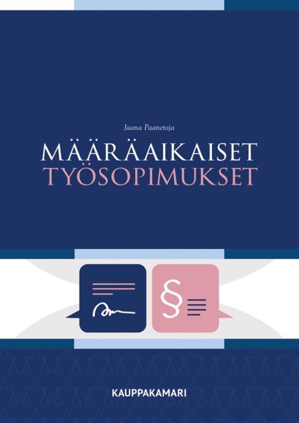 Määräaikaiset työsopimukset Määräaikaiset työsopimukset Suomen vanhin kirjakauppa - Vuodesta 1899