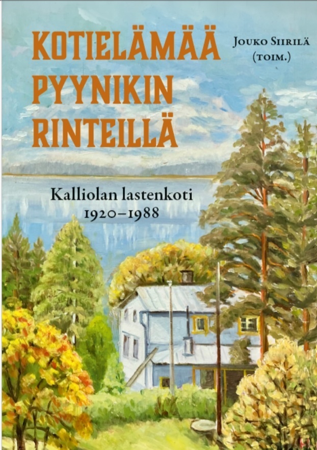 Kotielämää Pyynikin rinteillä – Kalliolan lastenkoti 1920–1988 Kotielämää Pyynikin rinteillä – Kalliolan lastenkoti 1920–1988 Suomen vanhin kirjakauppa - Vuodesta 1899