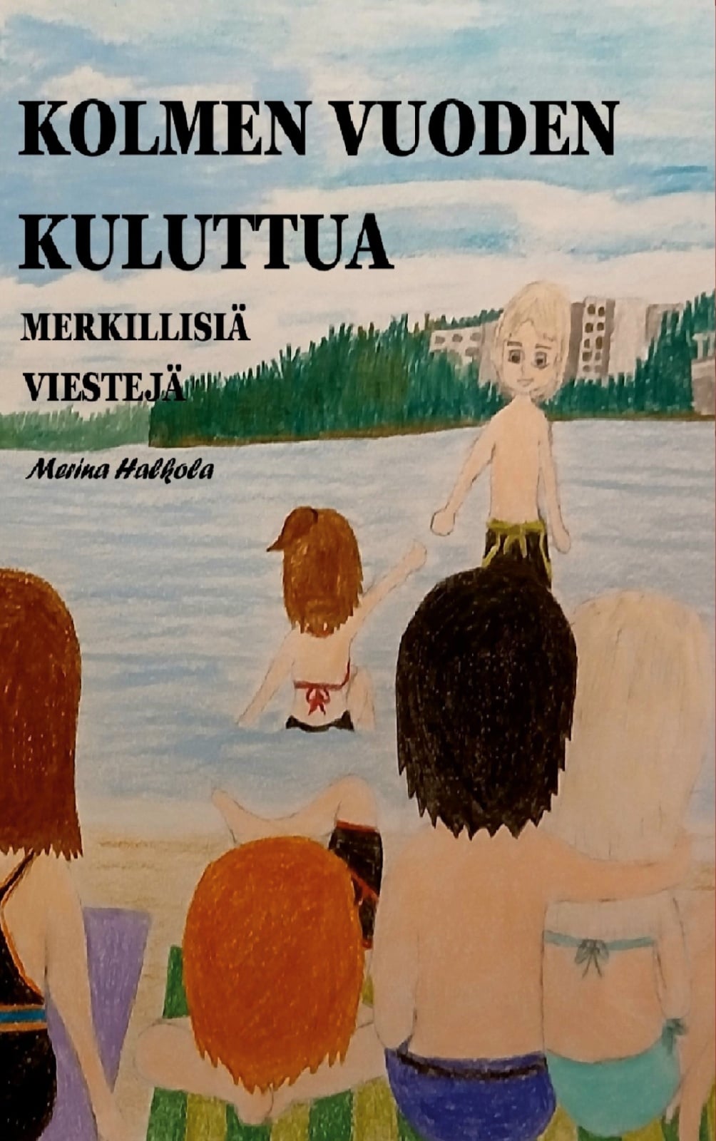 Kolmen vuoden kuluttua : merkillisiä viestejä Kolmen vuoden kuluttua : merkillisiä viestejä Suomen vanhin kirjakauppa - Vuodesta 1899
