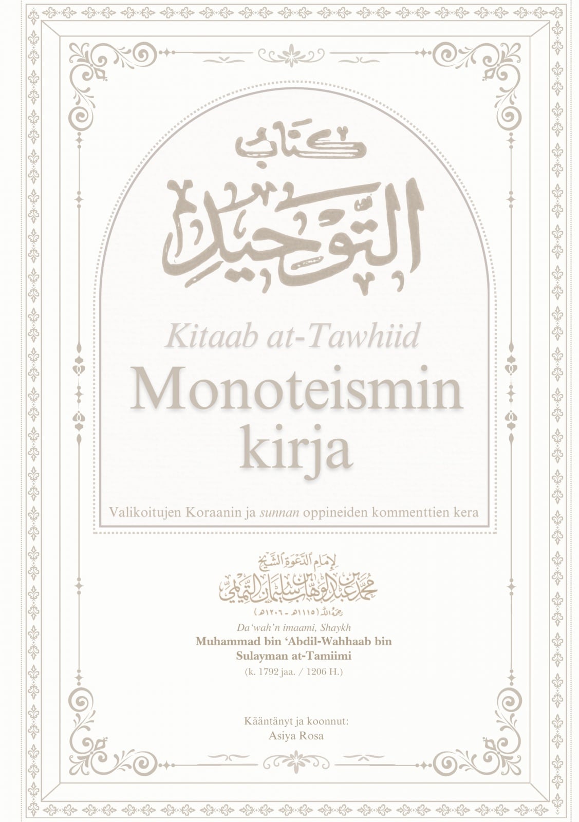 Monoteismin kirja : Kitaab at-Tawhiid Monoteismin kirja : Kitaab at-Tawhiid Suomen vanhin kirjakauppa - Vuodesta 1899