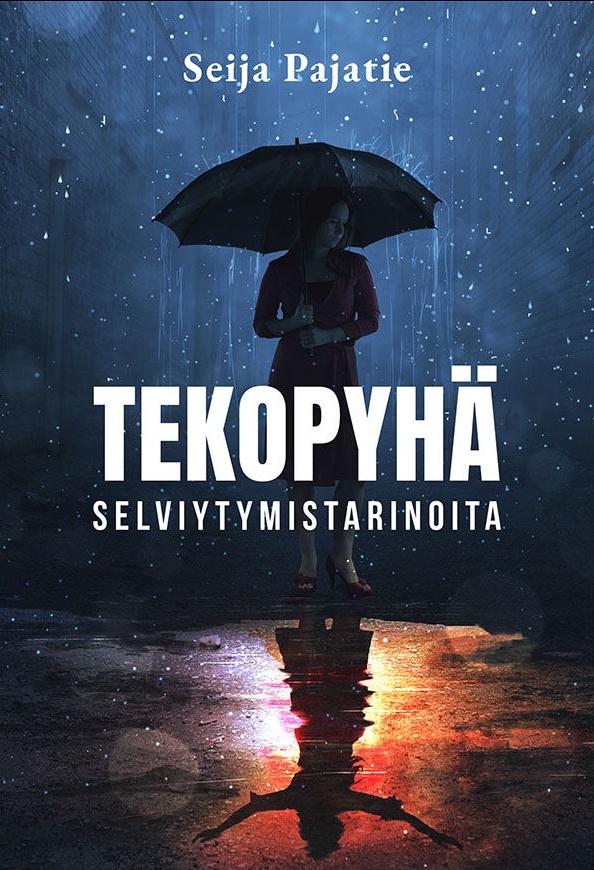 Tekopyhä : selviytymistarinoita Tekopyhä : selviytymistarinoita Suomen vanhin kirjakauppa - Vuodesta 1899