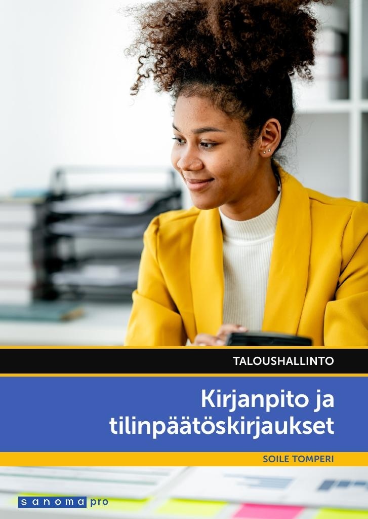 Taloushallinto Kirjanpito ja tilinpäätöskirjaukset Taloushallinto Kirjanpito ja tilinpäätöskirjaukset Suomen vanhin kirjakauppa - Vuodesta 1899