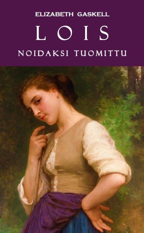 Lois, noidaksi tuomittu Lois, noidaksi tuomittu Suomen vanhin kirjakauppa - Vuodesta 1899