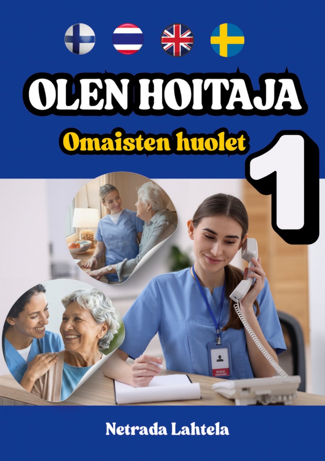 Omaisten huolet osa1 : hoitotyö Omaisten huolet osa1 : hoitotyö Suomen vanhin kirjakauppa - Vuodesta 1899