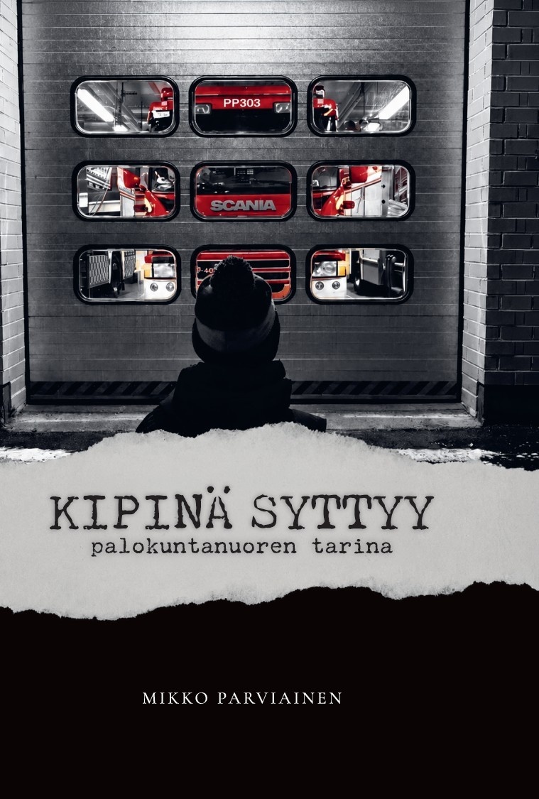 Kipinä syttyy : palokuntanuoren tarina Kipinä syttyy : palokuntanuoren tarina Suomen vanhin kirjakauppa - Vuodesta 1899