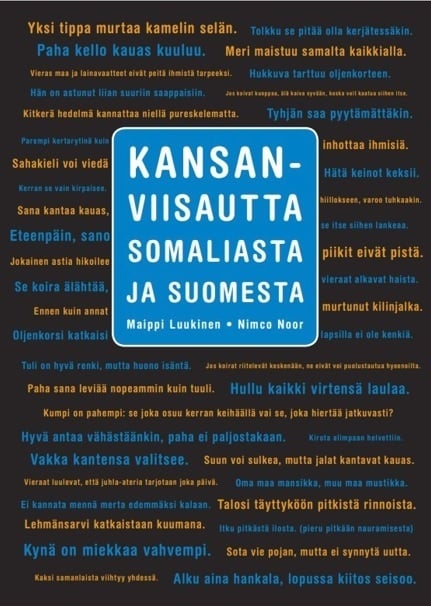 Kansanviisautta Somaliasta ja Suomesta Kansanviisautta Somaliasta ja Suomesta Suomen vanhin kirjakauppa - Vuodesta 1899
