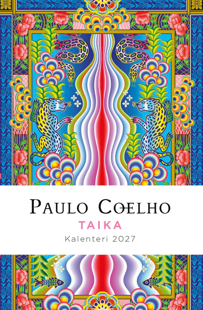 Taika – Kalenteri 2027, Paulo Coelho Taika – Kalenteri 2027, Paulo Coelho Suomen vanhin kirjakauppa - Vuodesta 1899