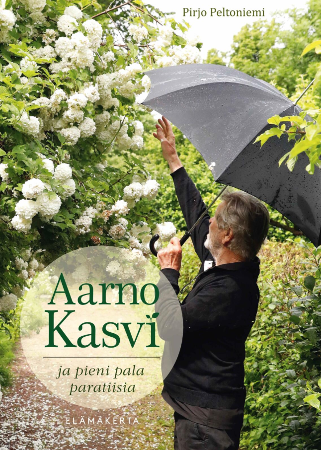 Aarno Kasvi ja pieni pala paratiisia – elämäkerta Aarno Kasvi ja pieni pala paratiisia – elämäkerta Suomen vanhin kirjakauppa - Vuodesta 1899
