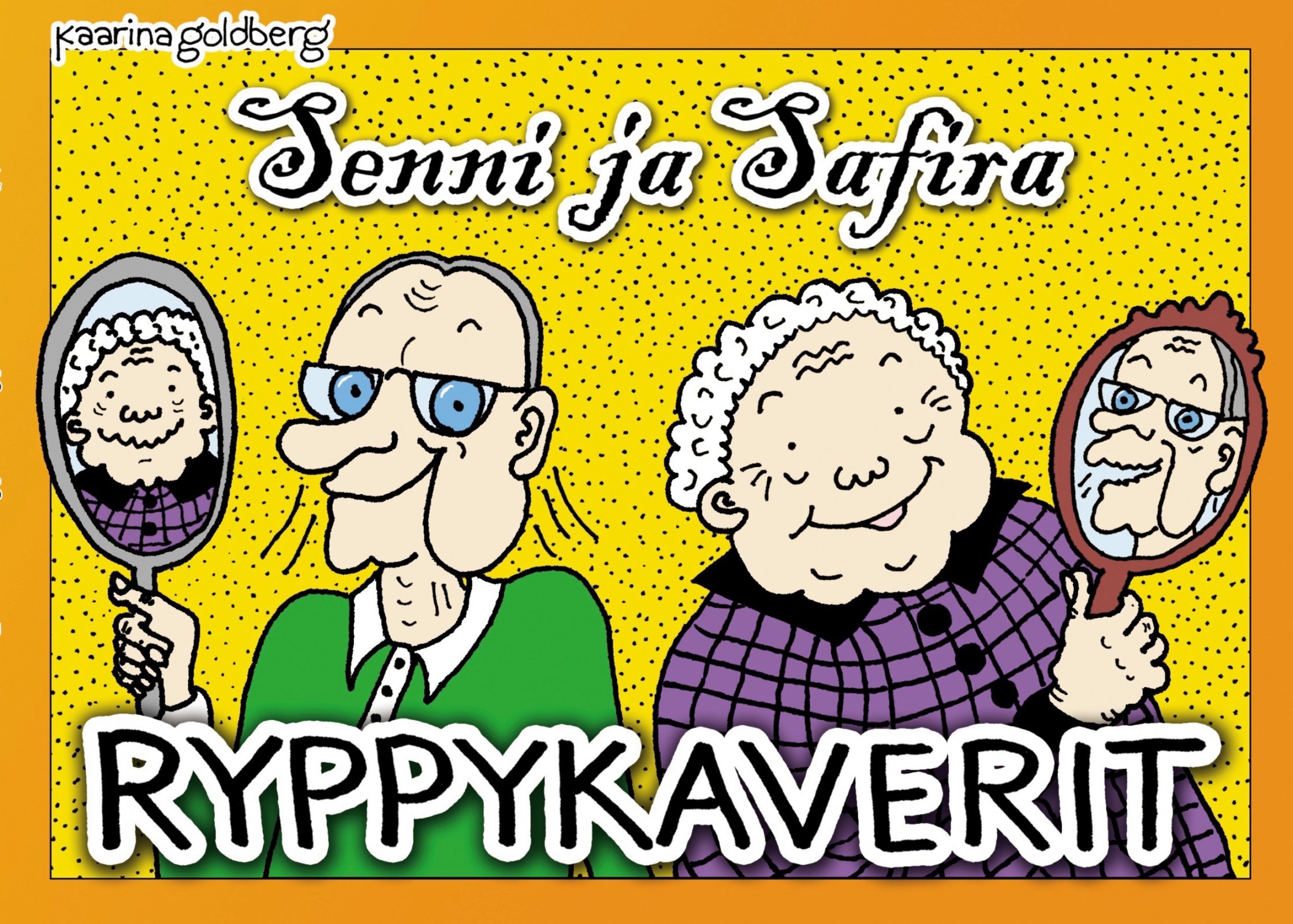 Senni ja Safira : ryppykaverit Suomen vanhin kirjakauppa - Vuodesta 1899