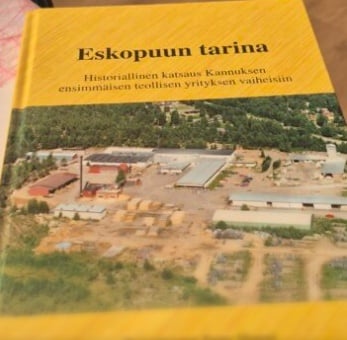 Eskopuun tarina : Historiallinen katsaus Kannuksen ensimmäisen teollisen yrityksen vaiheisiin Eskopuun tarina : Historiallinen katsaus Kannuksen ensimmäisen teollisen yrityksen vaiheisiin Suomen vanhin kirjakauppa - Vuodesta 1899
