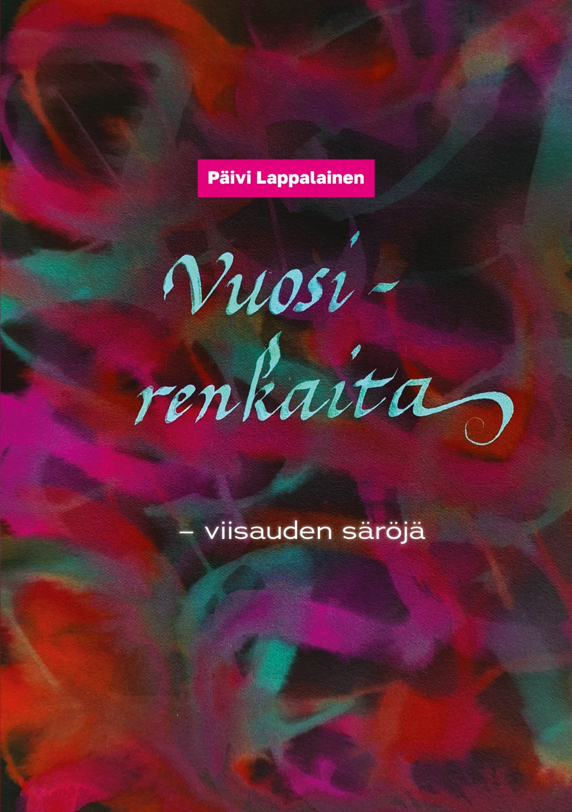 Vuosirenkaita : – Suomen vanhin kirjakauppa - Vuodesta 1899
