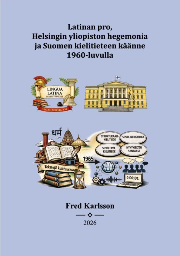 Latinan pro, Helsingin yliopiston hegemonia ja Suomen kielitieteen käänne 1960-luvulla Suomen vanhin kirjakauppa - Vuodesta 1899