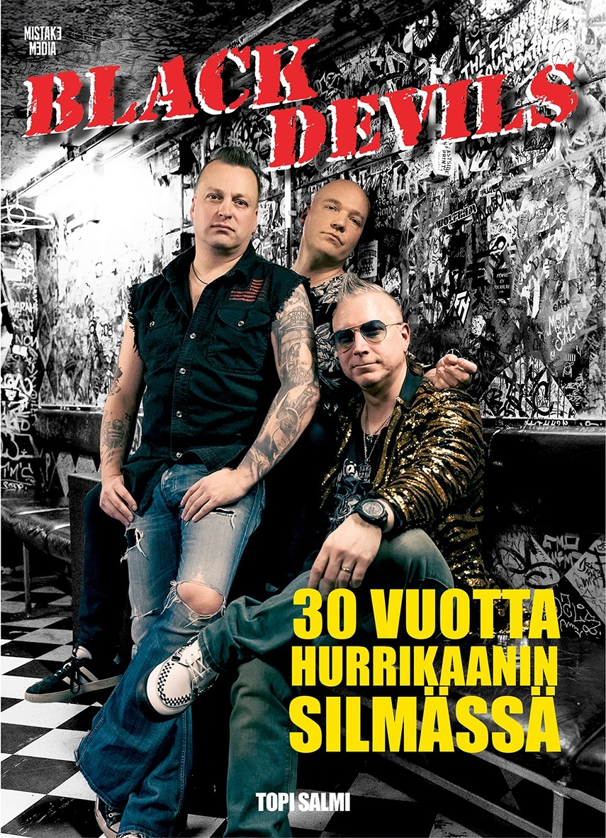 Black Devils – 30 vuotta hurrikaanin silmässä Black Devils – 30 vuotta hurrikaanin silmässä Suomen vanhin kirjakauppa - Vuodesta 1899