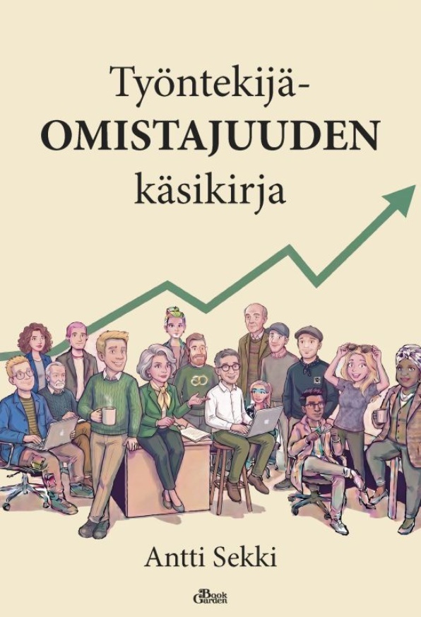 Työntekijäomistajuuden käsikirja Työntekijäomistajuuden käsikirja Suomen vanhin kirjakauppa - Vuodesta 1899