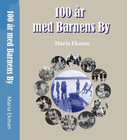 100 år med Barnens By 100 år med Barnens By Suomen vanhin kirjakauppa - Vuodesta 1899