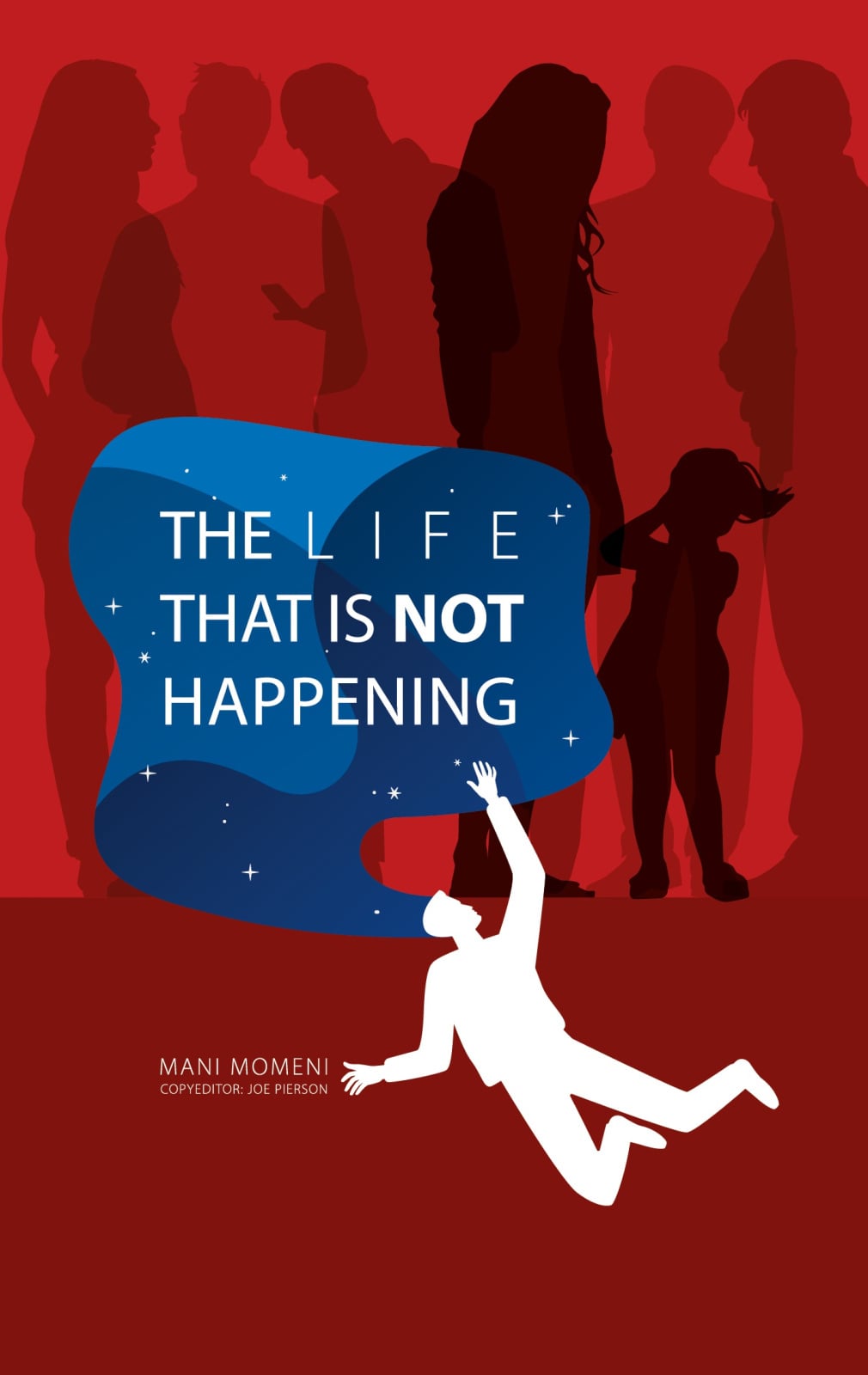 The Life that is not happening : a novella of memory, longing, and the space between two skies The Life that is not happening : a novella of memory, longing, and the space between two skies Suomen vanhin kirjakauppa - Vuodesta 1899