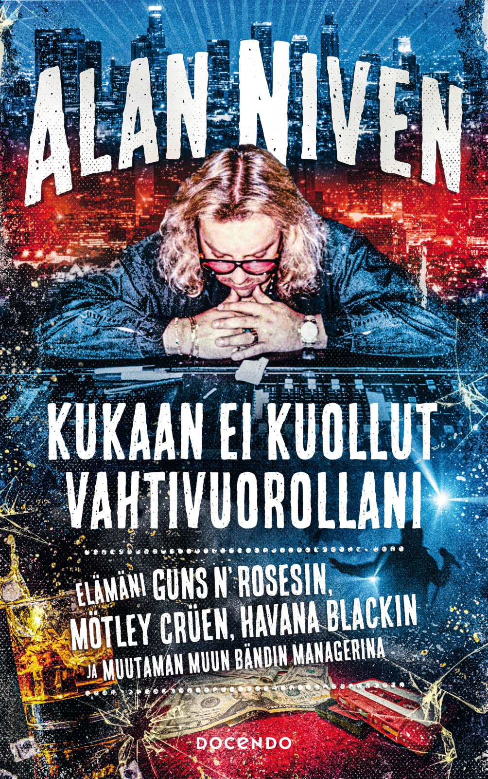 Kukaan ei kuollut vahtivuorollani : Elämäni Guns N’Rosesin, Mötley Crüen, Havana Blackin ja muutaman muun bändin managerina Kukaan ei kuollut vahtivuorollani : Elämäni Guns N’Rosesin, Mötley Crüen, Havana Blackin ja muutaman muun bändin managerina Suomen vanhin kirjakauppa - Vuodesta 1899