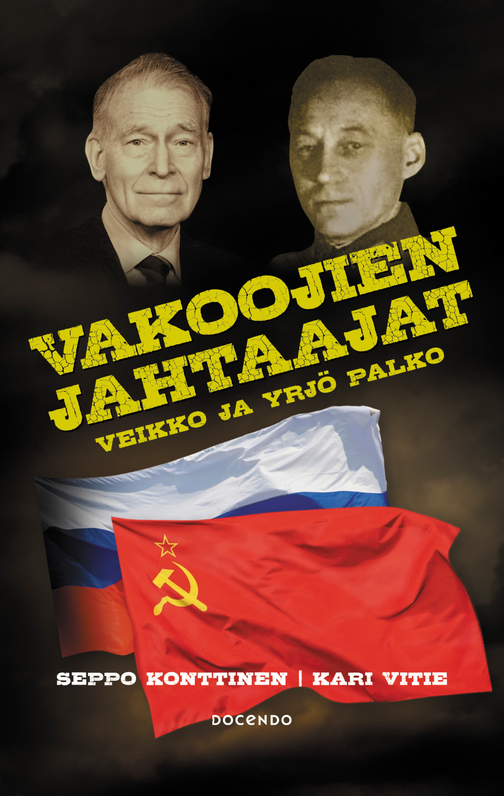 Vakoojien jahtaajat : Veikko ja Yrjö Palko Vakoojien jahtaajat : Veikko ja Yrjö Palko Suomen vanhin kirjakauppa - Vuodesta 1899