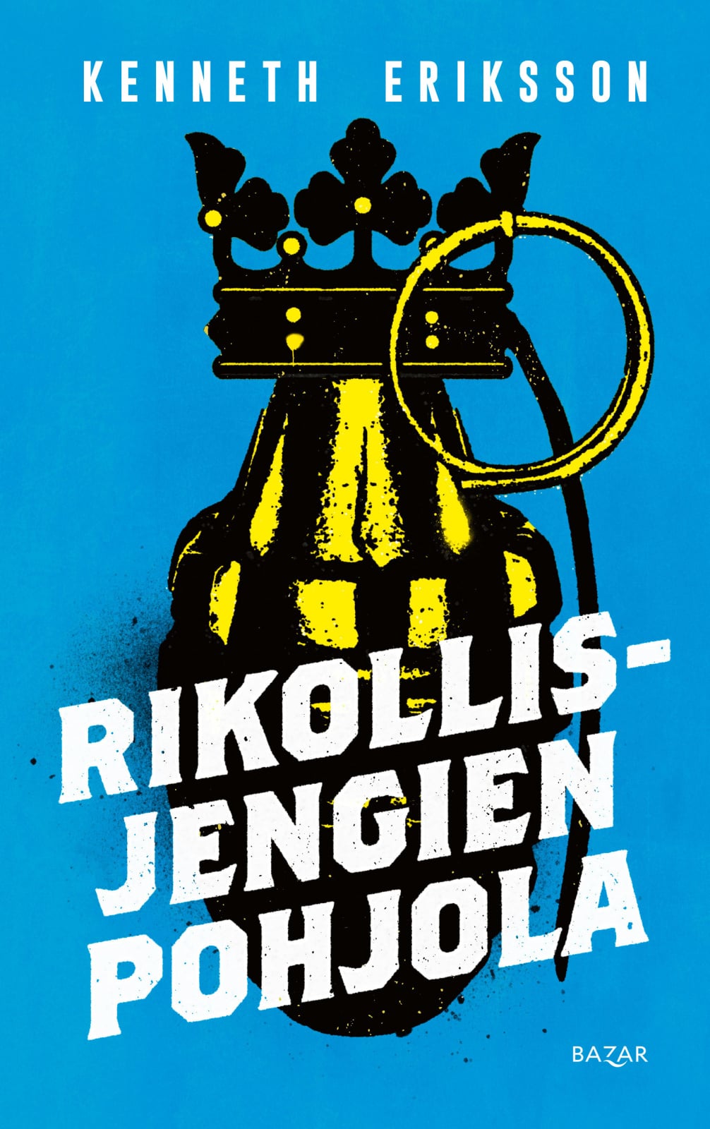 Rikollisjengien Pohjola Rikollisjengien Pohjola Suomen vanhin kirjakauppa - Vuodesta 1899