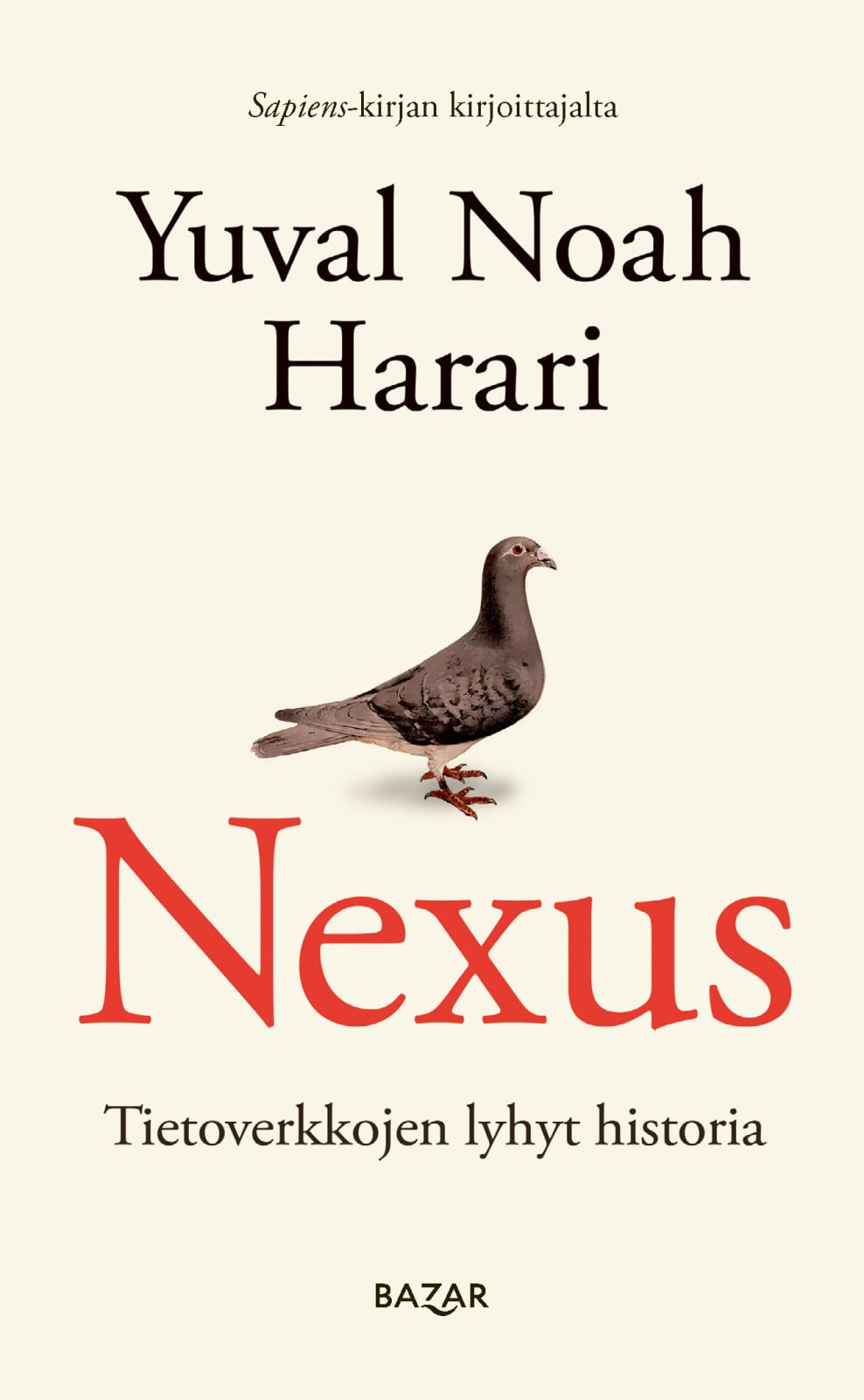 Nexus : Tietoverkkojen lyhyt historia Nexus : Tietoverkkojen lyhyt historia Suomen vanhin kirjakauppa - Vuodesta 1899