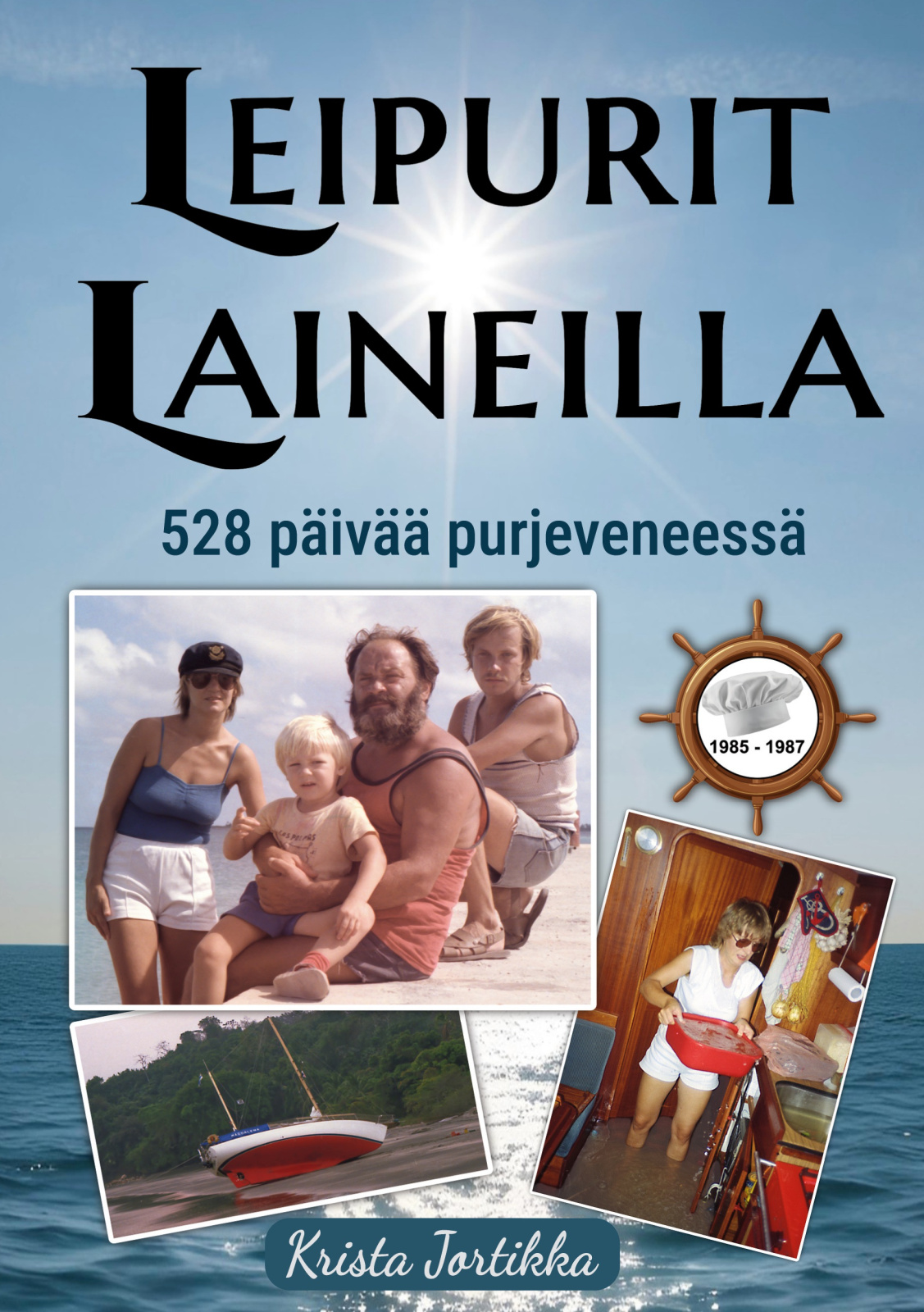 Leipurit Laineilla : 528 päivää purjeveneessä Leipurit Laineilla : 528 päivää purjeveneessä Suomen vanhin kirjakauppa - Vuodesta 1899