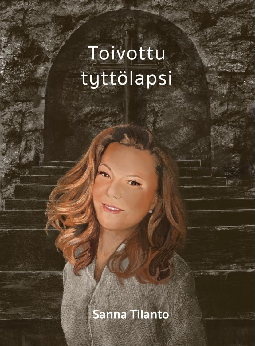 Toivottu tyttölapsi Toivottu tyttölapsi Suomen vanhin kirjakauppa - Vuodesta 1899