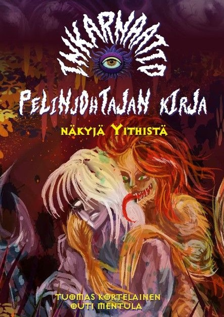 Inkarnaatio — Pelinjohtajan kirja : Näkyjä Yithistä Inkarnaatio — Pelinjohtajan kirja : Näkyjä Yithistä Suomen vanhin kirjakauppa - Vuodesta 1899