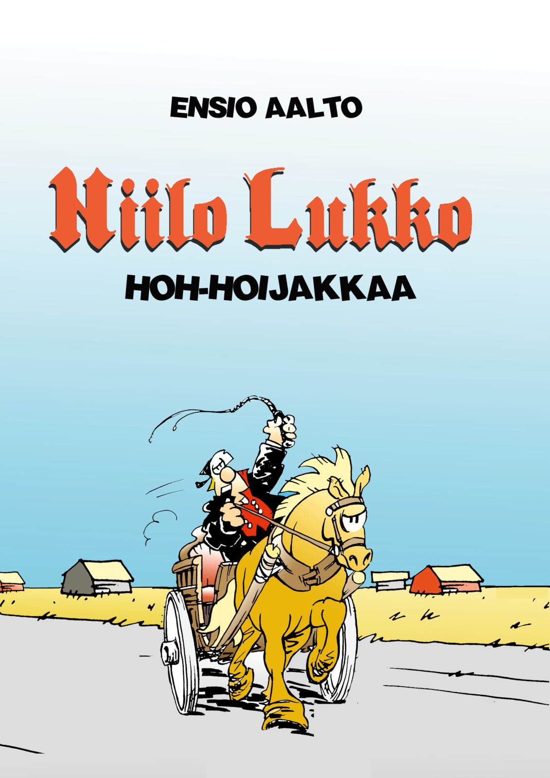 Niilo Lukko — Hoh-hoijakkaa Niilo Lukko — Hoh-hoijakkaa Suomen vanhin kirjakauppa - Vuodesta 1899