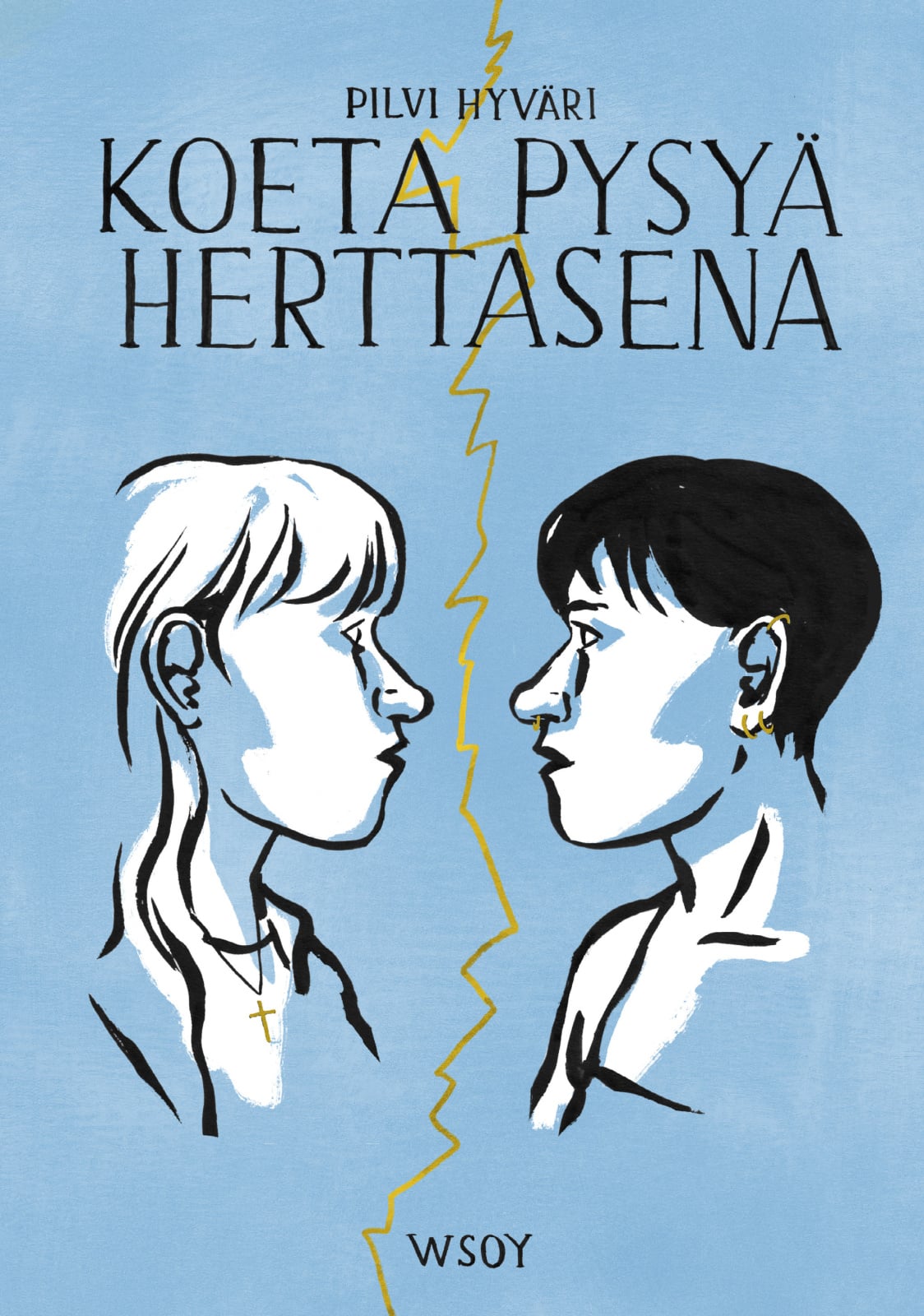 Koeta pysyä herttasena Koeta pysyä herttasena Suomen vanhin kirjakauppa - Vuodesta 1899