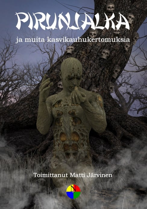 Pirunjalka : ja muita kasvikauhukertomuksia Suomen vanhin kirjakauppa - Vuodesta 1899