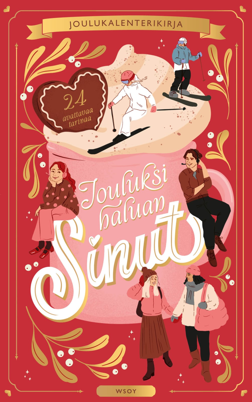 Jouluksi haluan sinut Jouluksi haluan sinut Suomen vanhin kirjakauppa - Vuodesta 1899
