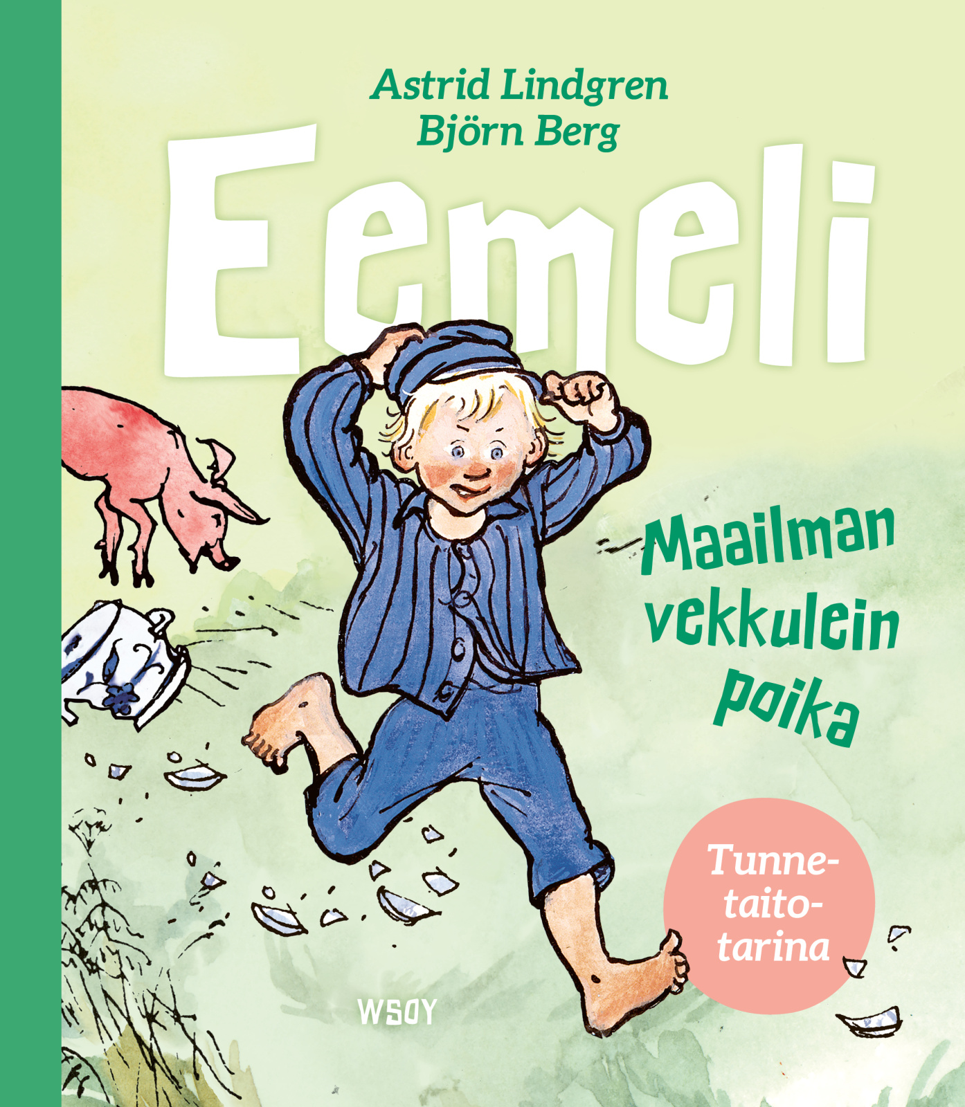 Eemeli: Maailman vekkulein poika Suomen vanhin kirjakauppa - Vuodesta 1899