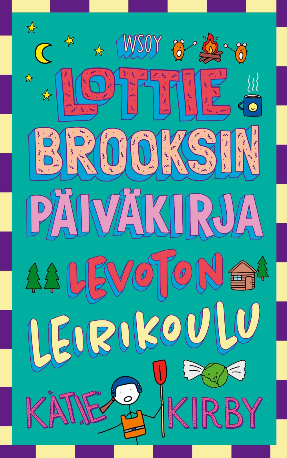 Lottie Brooksin päiväkirja: Levoton leirikoulu Lottie Brooksin päiväkirja: Levoton leirikoulu Suomen vanhin kirjakauppa - Vuodesta 1899