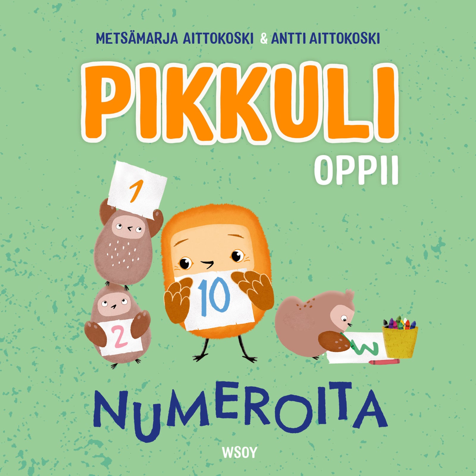 Pikkuli oppii numeroita Pikkuli oppii numeroita Suomen vanhin kirjakauppa - Vuodesta 1899