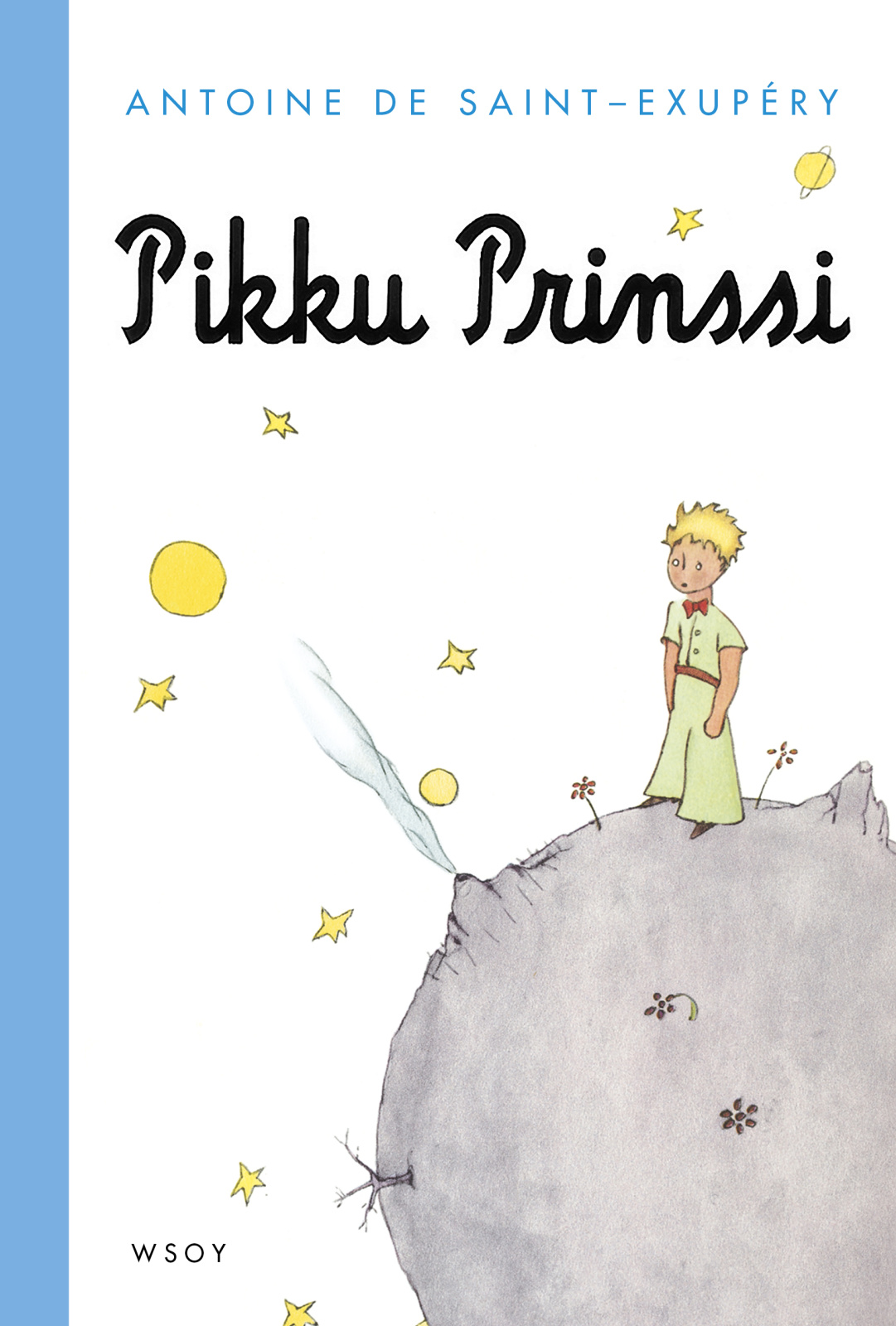 Pikku Prinssi Pikku Prinssi Suomen vanhin kirjakauppa - Vuodesta 1899