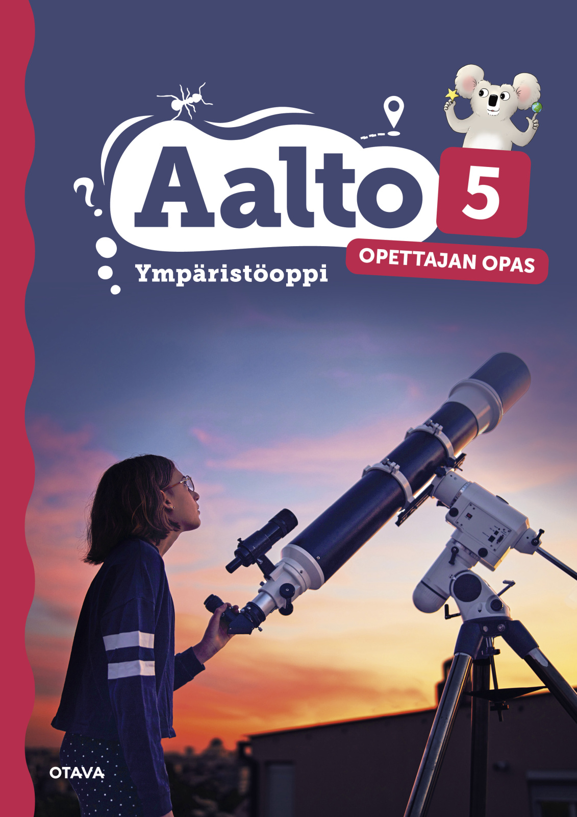 Aalto 5 opettajan opas : Ympäristöoppi Suomen vanhin kirjakauppa - Vuodesta 1899
