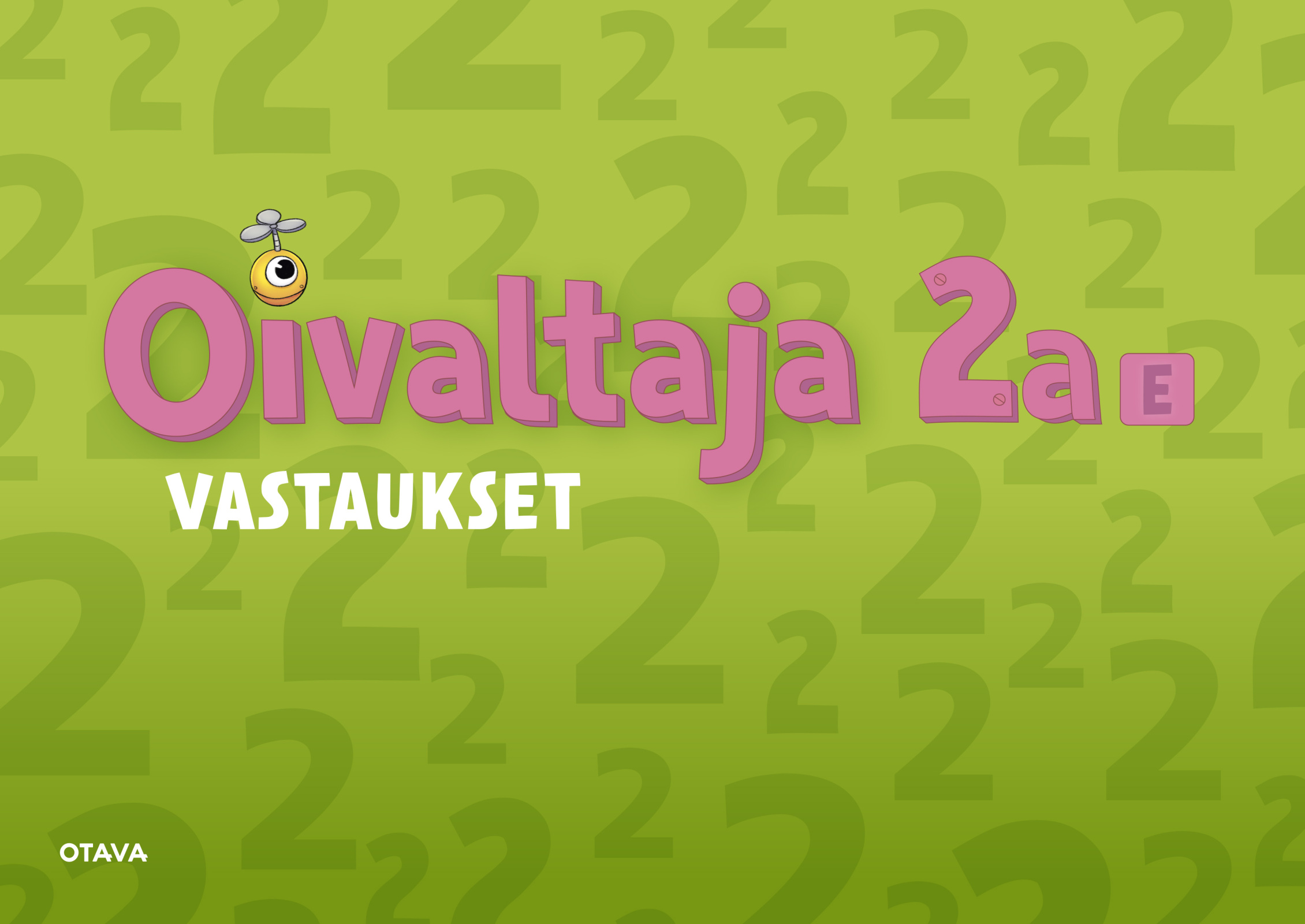 Oivaltaja 2a E vastaukset Oivaltaja 2a E vastaukset Suomen vanhin kirjakauppa - Vuodesta 1899